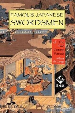 Cover of Famous Japanese Swordsmen of the Two Courts Period