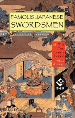 Book cover for Famous Japanese Swordsmen of the Two Courts Period