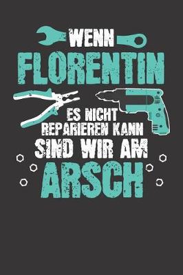 Book cover for Wenn FLORENTIN es nicht reparieren kann