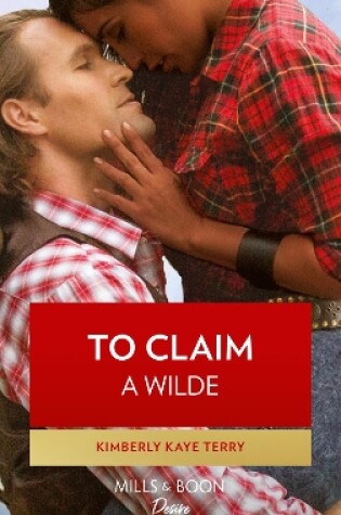 Cover of To Claim A Wilde