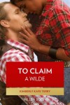 Book cover for To Claim A Wilde