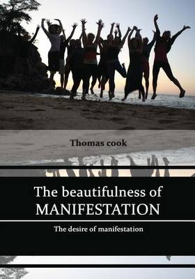 Book cover for The Beautifulness of Manifestation