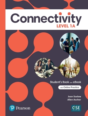 Book cover for Connectivity Level 1A Student's Book & Interactive Student's eBook with Online Practice, Digital Resources and App