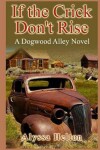 Book cover for If the Crick Don't Rise