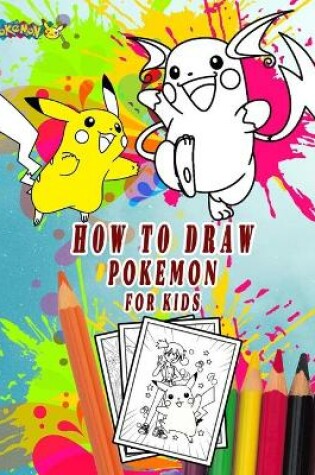 Cover of how to draw pokemon for kids