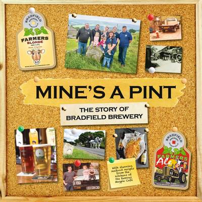 Book cover for Mine's a Pint: The Story of Bradfield Brewery