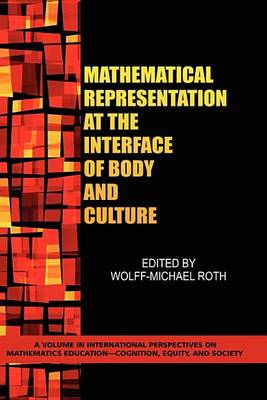 Cover of Mathematical Representation at the Interface of Body and Culture