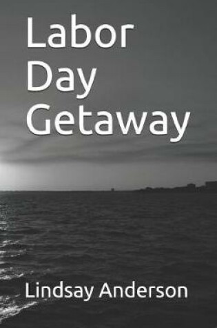 Cover of Labor Day Getaway