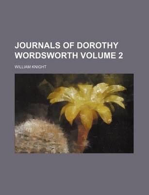 Book cover for Journals of Dorothy Wordsworth Volume 2