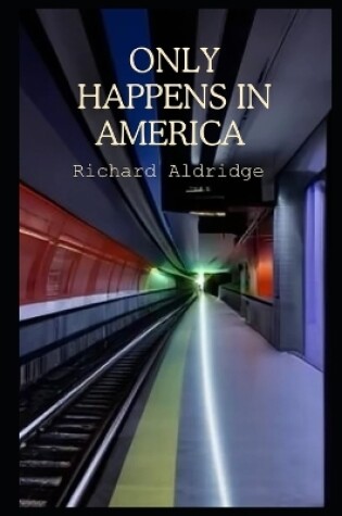 Cover of Only happens in America