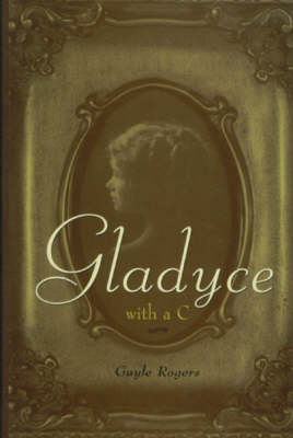 Book cover for Gladyce with a C