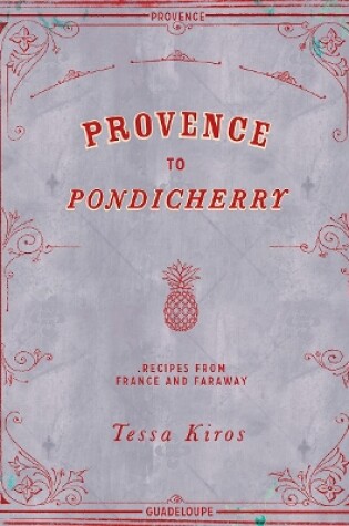 Cover of Provence to Pondicherry