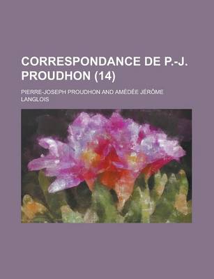 Book cover for Correspondance de P.-J. Proudhon (14)