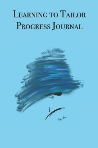 Cover of Learning to Tailor Progress Journal