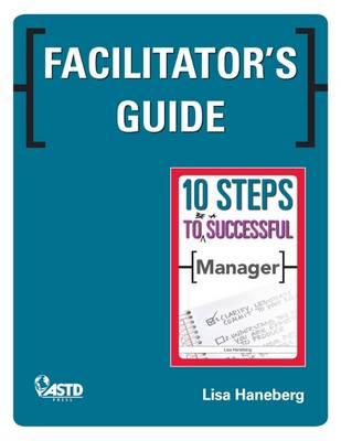 Book cover for Facilitator's Guide to 10 Steps to be a Successful Manager