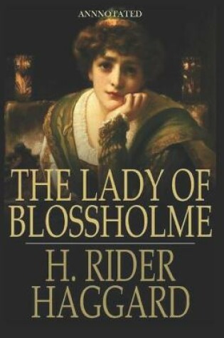 Cover of The Lady of Blossholme Annotated
