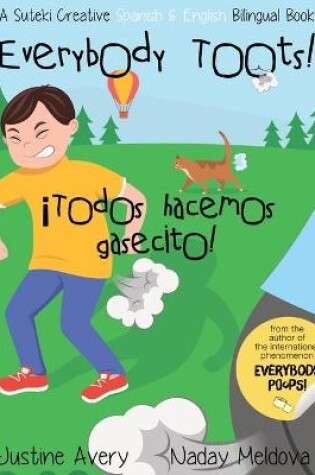 Cover of Everybody Toots| / ¡Todos Hacemos Gasecito|