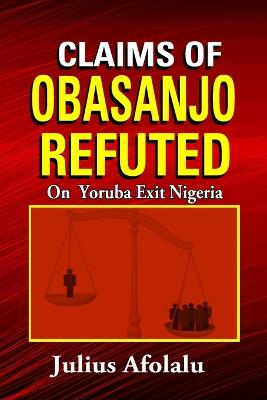 Book cover for Claims of Obasanjo Refuted