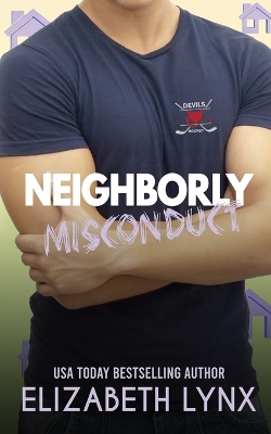 Book cover for Neighborly Misconduct