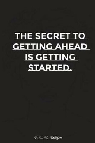 Cover of The Secret to Getting Ahead Is Getting Started