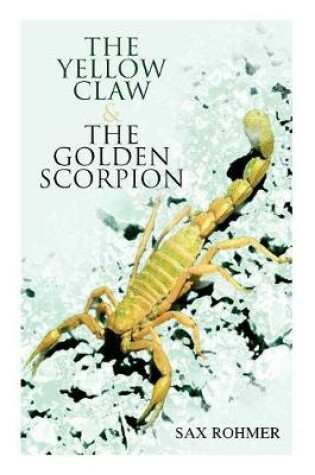 Cover of The Yellow Claw & The Golden Scorpion