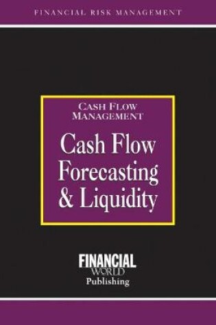 Cover of Cashflow Forecasting & Liquidity