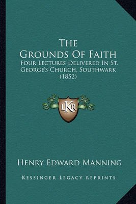 Book cover for The Grounds of Faith the Grounds of Faith