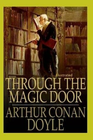 Cover of Through the Magic Door Illustrated