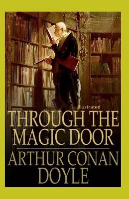 Book cover for Through the Magic Door Illustrated