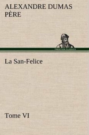 Cover of La San-Felice, Tome VI