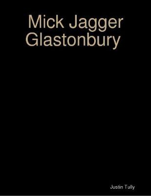 Book cover for Mick Jagger Glastonbury