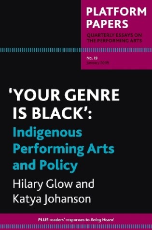 Cover of Platform Papers 19: 'Your Genre is Black': Indigenous Performing Arts and Policy