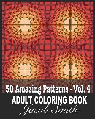 Book cover for 50 Amazing Patterns - Vol. 4