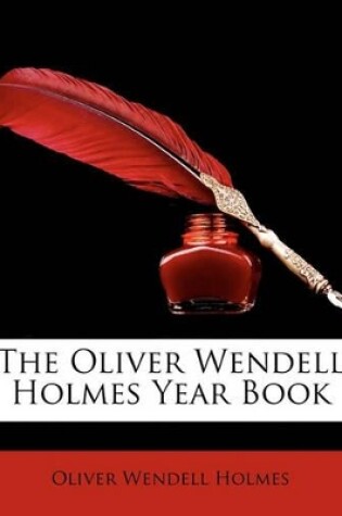 Cover of The Oliver Wendell Holmes Year Book