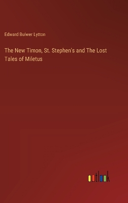 Book cover for The New Timon, St. Stephen's and The Lost Tales of Miletus