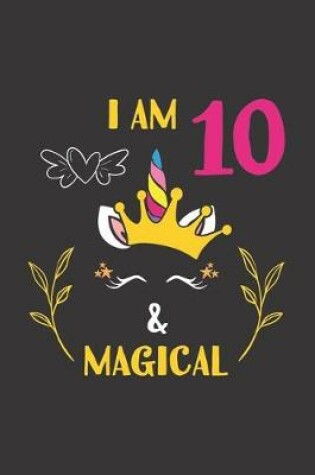 Cover of I Am 10 & Magical