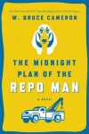 Book cover for The Midnight Plan of the Repo Man