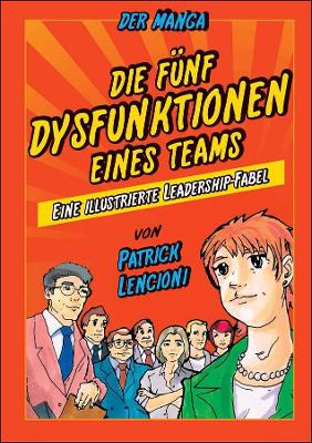 Book cover for Die 5 Dysfunktionen eines Teams - der Manga