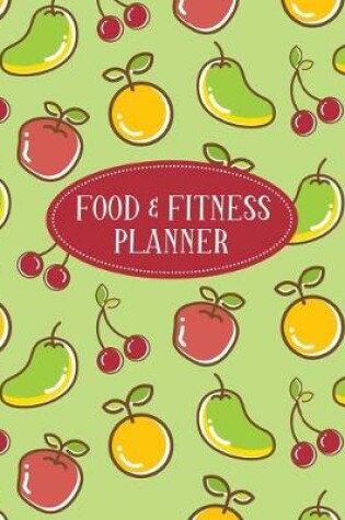 Cover of Food and Fitness Planner