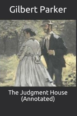 Cover of The Judgment House (Annotated)