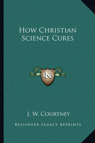 Cover of How Christian Science Cures