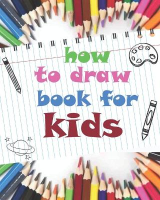 Book cover for how to draw book for kids