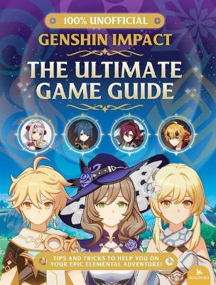 Book cover for Genshin Impact--The Ultimate Game Guide