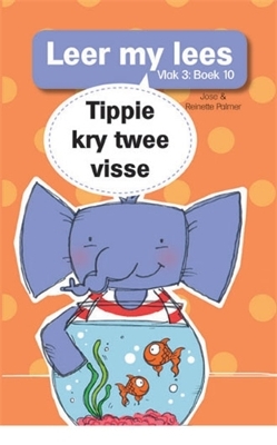 Book cover for Leer my lees (Vlak 3 Boek 10): Tippie kry twee vissies