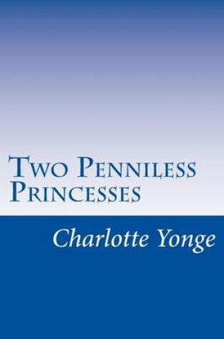 Cover of Two Penniless Princesses