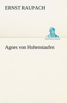 Book cover for Agnes Von Hohenstaufen