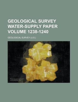 Book cover for Geological Survey Water-Supply Paper Volume 1238-1240