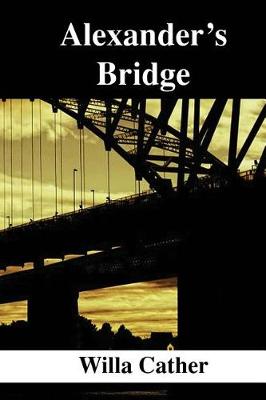 Book cover for Alexanders Bridge