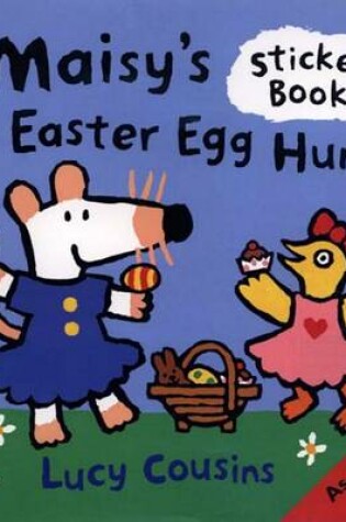 Cover of Maisy's Easter Egg Hunt Sticker Book