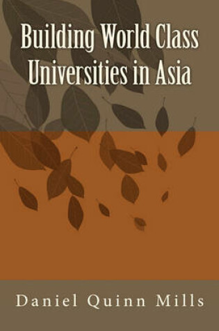 Cover of Building World Class Universities in Asia